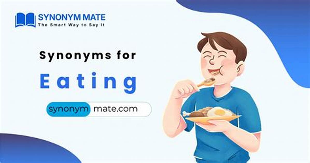 Eating Synonym