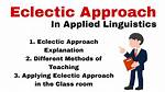 Eclectic Approach