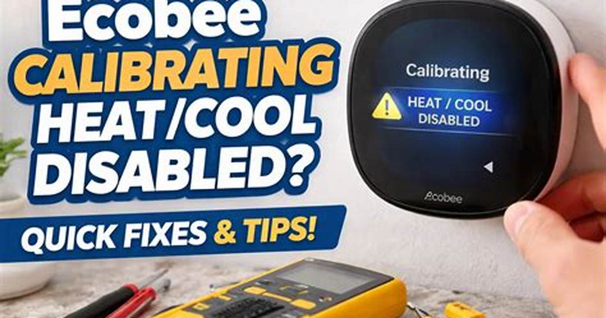 Ecobee Calibrating