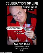 Eddie Driscoll Died at 60 After Monthslong Battle with Stomach Cancer. .. Veteran Character Actor Appeared on Shows Such as Sex and the City, Mad Men and This Is Us