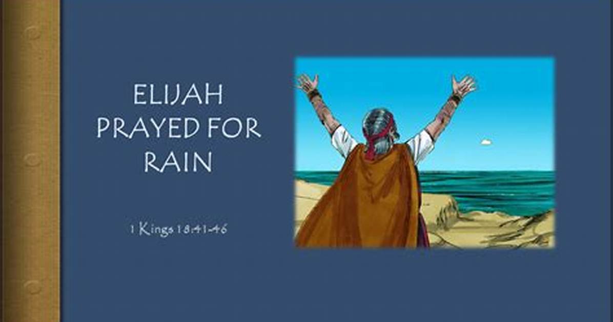 Elijah Prayed for Rain