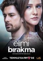 Elimi Birakma (Tv Series) (2018)