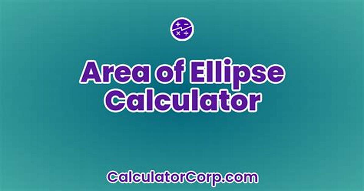 Ellipses Calculator