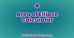 Ellipses Calculator