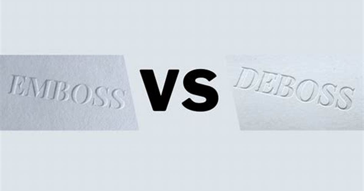 Emboss vs Deboss