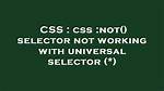 : Empty Selector Not Working in Css