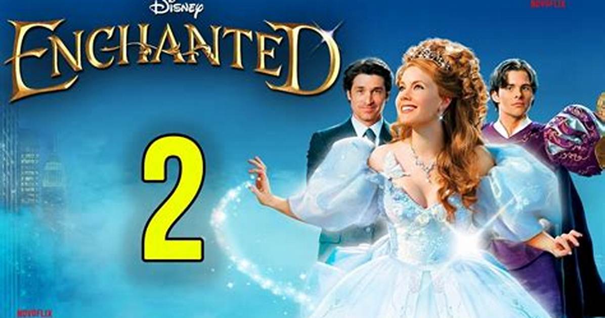 Enchanted 2
