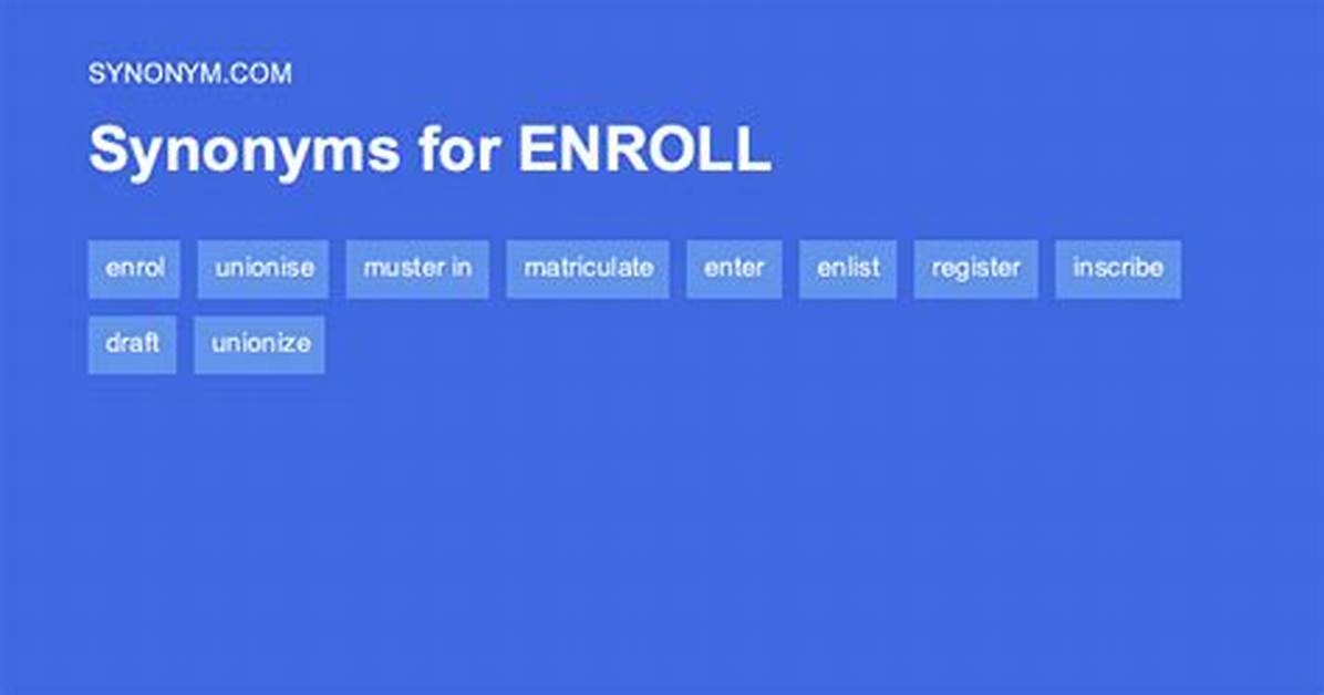 Enroll Synonym