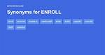 Enroll Synonym