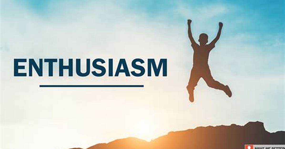 Enthusiastic About
