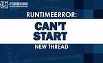 Error: Can't Start New Thread