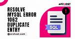 Error Code: 1062. Duplicate Entry 'Primary'