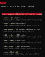 Error Command Failed with Exit Code 1. When I Try to Run Yarn