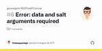 Error: Data and Salt Arguments Required