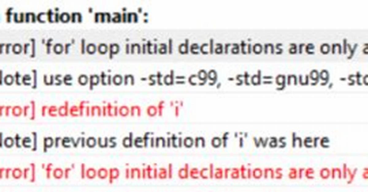 Error: ‘For’ Loop Initial Declarations Are Only Allowed in C99 Mode [Duplicate]