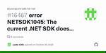 Error Netsdk1045: the Current. Net Sdk Does Not Support Targeting. Net 6.0