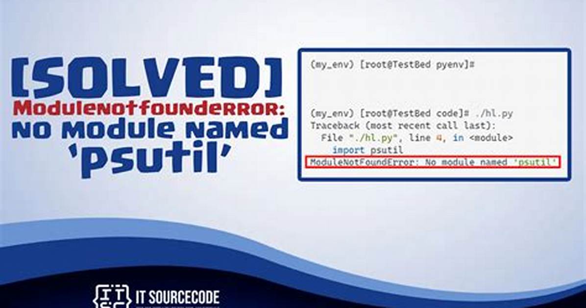 Error: No Module Named 'Psutil'