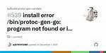 Error "Protoc-Gen-Go: Program Not Found or Is Not Executable"