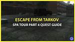 Escape from Tarakov "Spa Tour