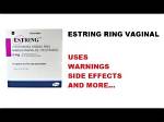 Estring Side Effects