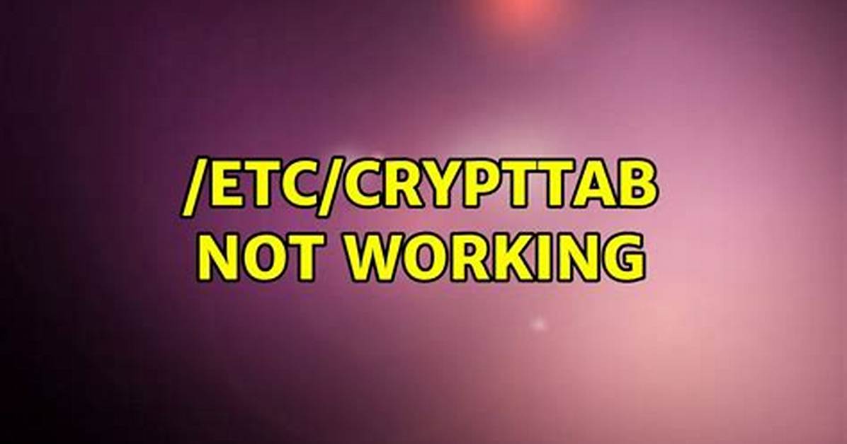 /Etc/Crypttab Not Working