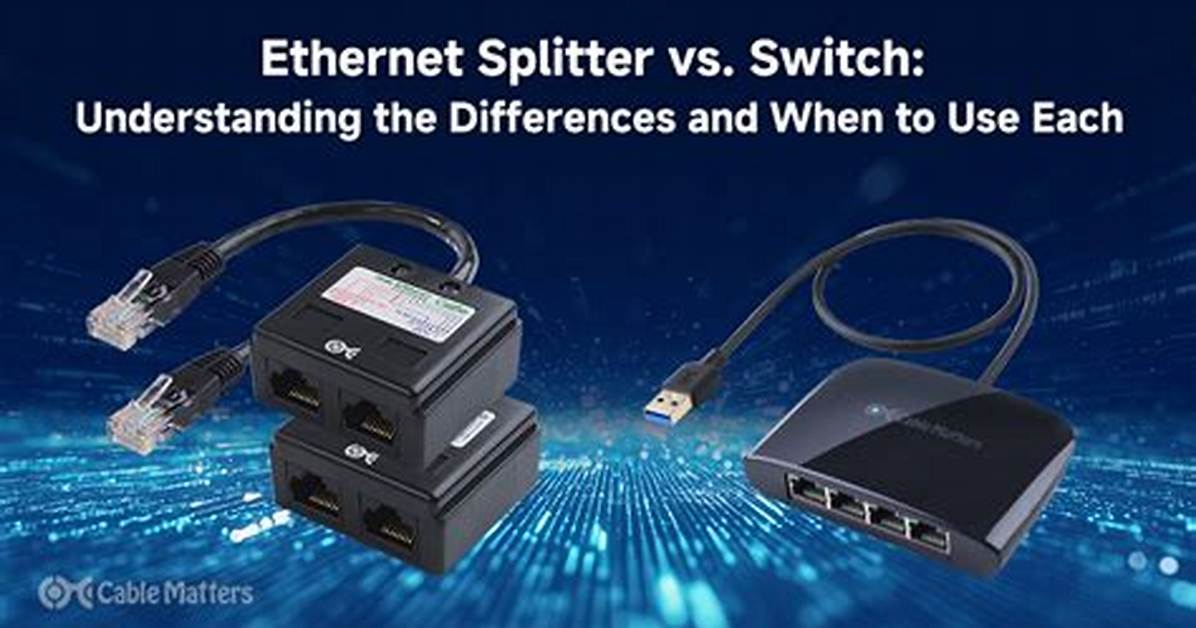 Ethernet Splitter vs Switch
