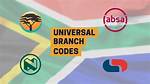 Every Universal Branch Code for Major Banks in South Africa (2023)