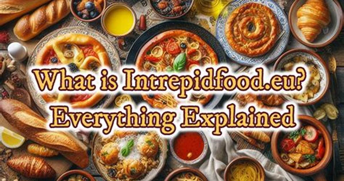 Everything About Intrepidfood. Eu