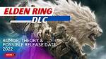Everything We Know About Elden Ring: Release Date, Trailers, Platforms, Leaks