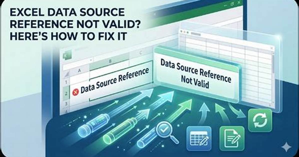 Excel Data Source Reference Is Not Valid