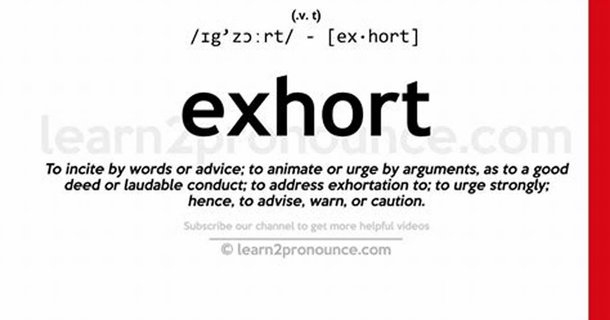 Exhort