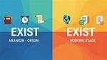 Exists