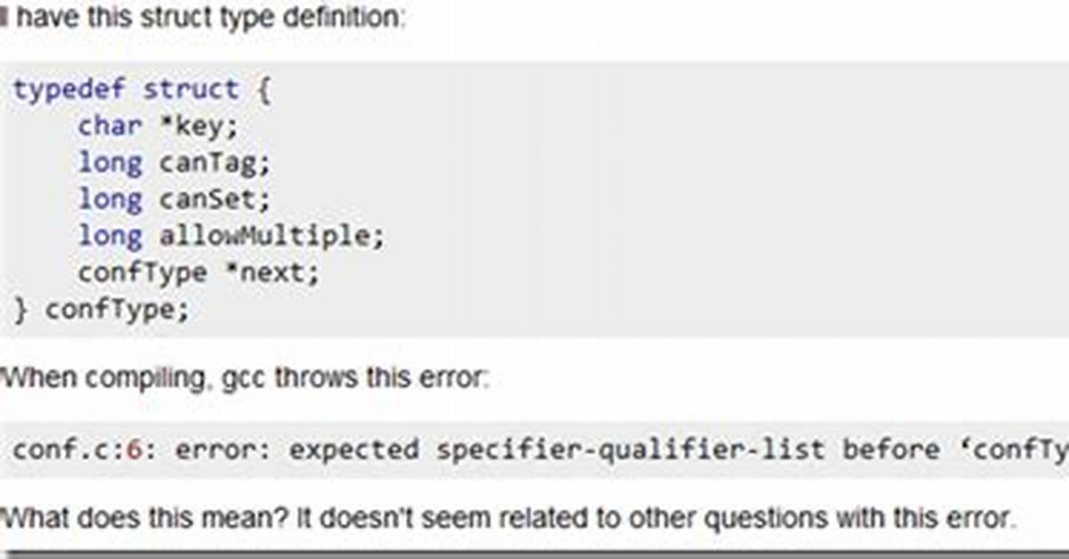 Expected Specifier-Qualifier-List Before