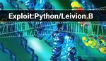 Exploit: Python/Leivion. B — Virus Removal Guide