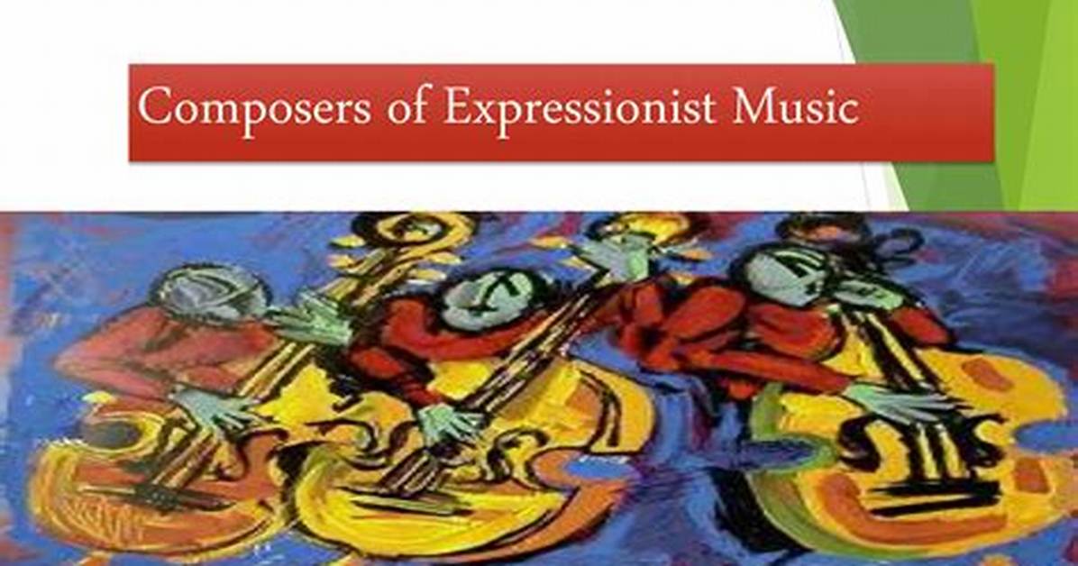 Expressionism Music