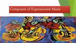Expressionism Music