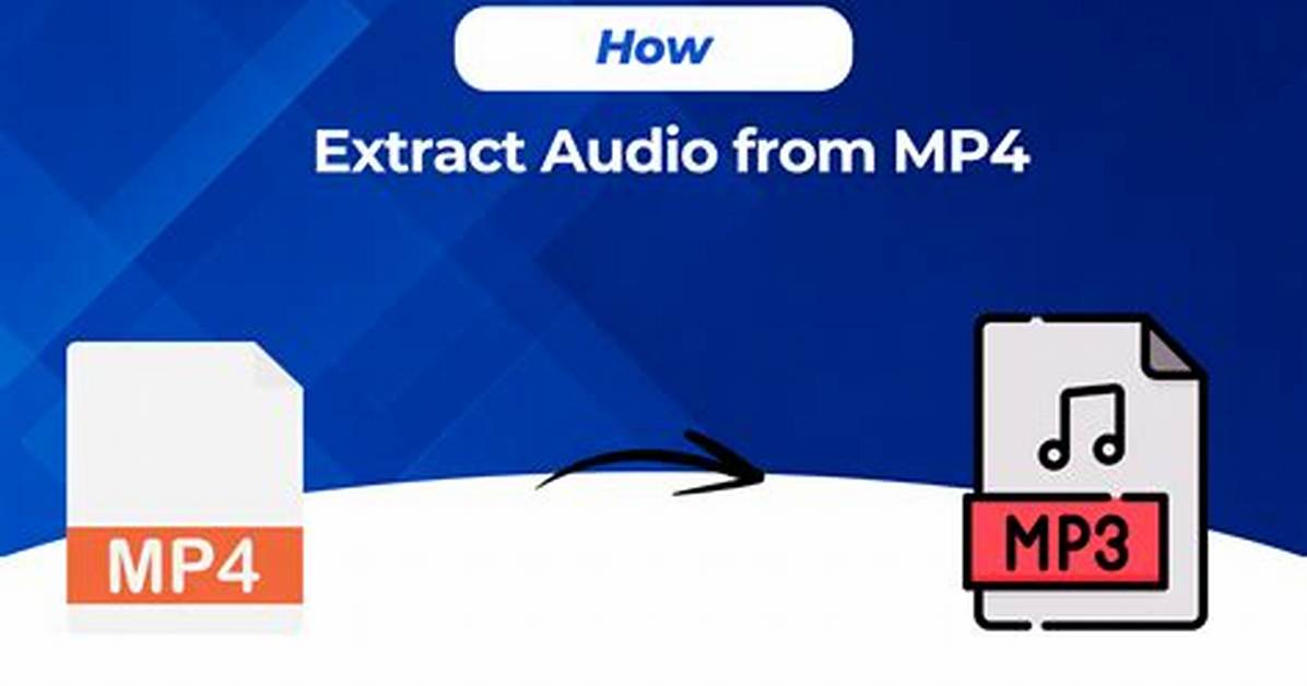 Extract Audio from Mp4