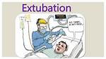 Extubated Meaning