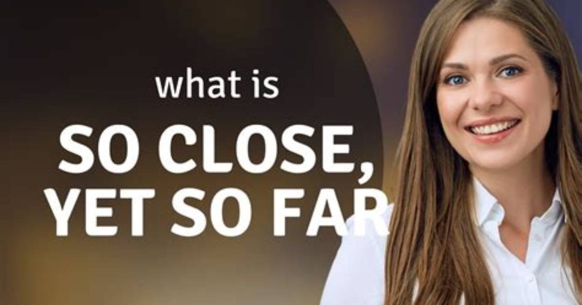 ___ Far (As Yet)