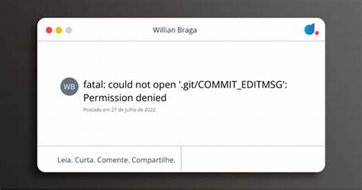 Fatal: Could Not Open '. Git/Commit_Editmsg': Permission Denied