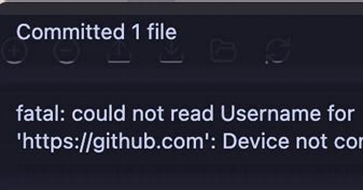 Fatal: Could Not Read Username for 'Https: //Github. Com': No Such File or Directory