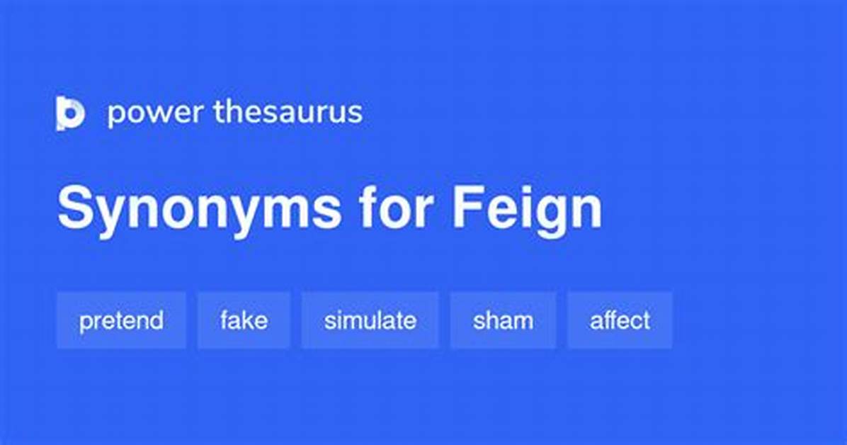 Feign Synonym