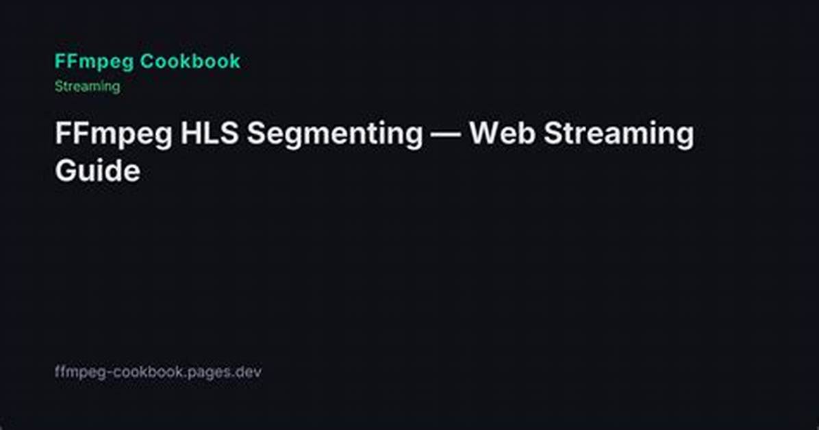 Ffmpeg Http Live Streaming Remove Old Segments