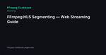 Ffmpeg Http Live Streaming Remove Old Segments