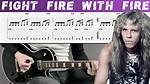 Fight Fire ___ Fire
