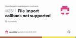 File Import Callback Not Supported?