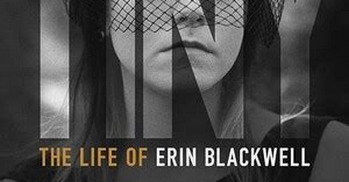 Film Review: ‘Tiny: the Life of Erin Blackwell’