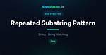 Find a Repeated Substring Pattern in a Given String