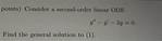 Find a Second Order Ode Given the Solution
