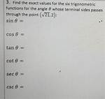 Finding Functions for an Angle Whose Terminal Side Passes Through X, Y